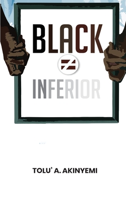 Black Does Not Equal Inferior (Paperback) | Wellesley Books