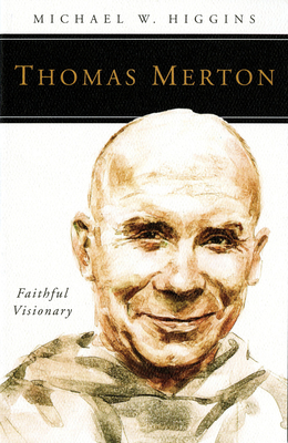 Thomas Merton: Faithful Visionary (People of God) Cover Image