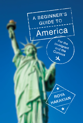 Cover for A Beginner's Guide to America