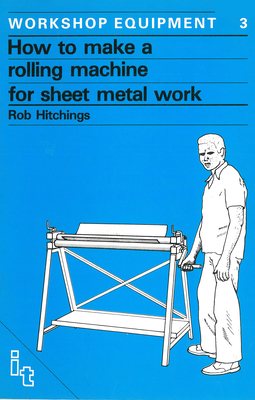 How to Make Cutting Shears for Sheet Metal (Workshop Equipment Manual #4)  (Paperback)