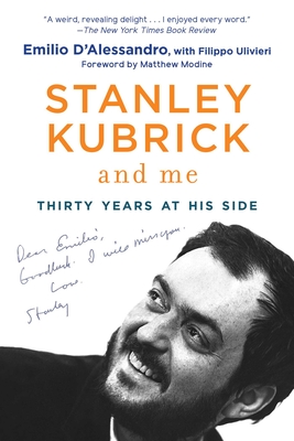 Stanley Kubrick and Me: Thirty Years at His Side Cover Image