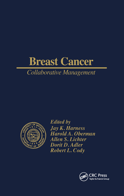 Breast Cancer Collaborative Management: Collaborative Management By Jay K. Harness Cover Image