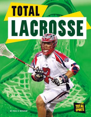Total Lacrosse (Total Sports) Cover Image