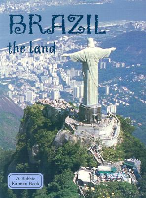 Brazil the Land (Lands) By Malika Hollander Cover Image