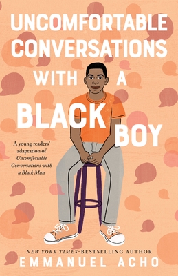 Cover for Uncomfortable Conversations with a Black Boy