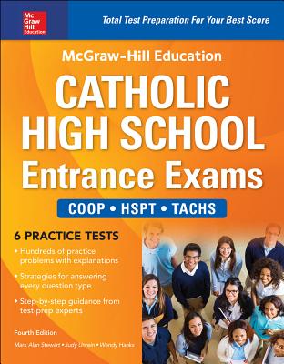 McGraw-Hill Education Catholic High School Entrance Exams, Fourth Edition Cover Image