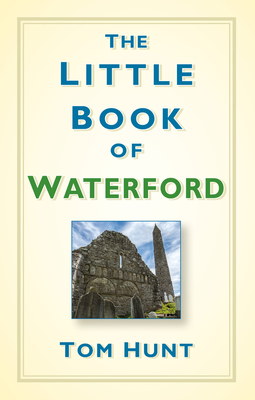 The Little Book of Waterford Cover Image