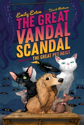 The Great Vandal Scandal (The Great Pet Heist)
