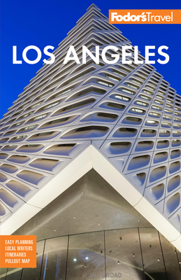Fodor's Los Angeles: With Disneyland & Orange County (Full-Color Travel Guide) Cover Image