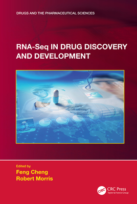 Rna-Seq in Drug Discovery and Development (Drugs and the Pharmaceutical Sciences) Cover Image