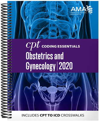 CPT Coding Essentials for Obstetrics and Gynecology 2020 By American Medical Association Cover Image