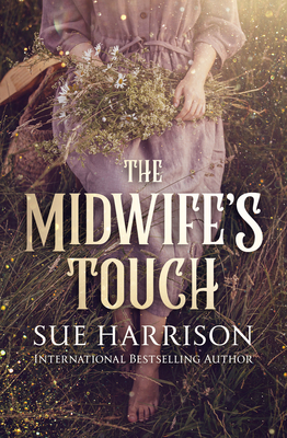 The Midwife's Touch By Sue Harrison Cover Image