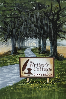 The Writer's Cottage By Ginny Brock Cover Image