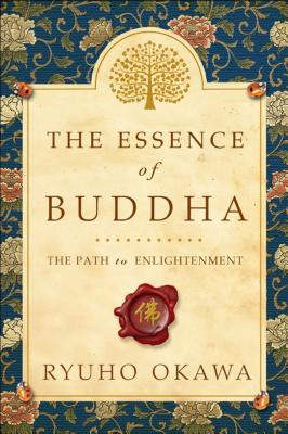 The Essence of Buddha: The Path to Enlightenment Cover Image