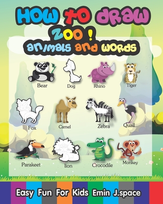 How to draw Zoo Animals and Words: Easy & Fun Drawing and first Words Book  for Kids Age 6-8 (Paperback) | Hooked