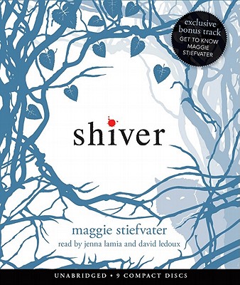 Shiver (Shiver, Book 1) By Maggie Stiefvater, Jenna Lamia (Narrator) Cover Image