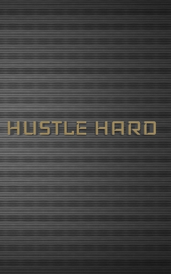 Hustle Drawing Journal: Hustle By Michael Huhn Cover Image
