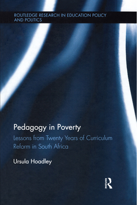 Pedagogy in Poverty: Lessons from Twenty Years of Curriculum Reform in ...