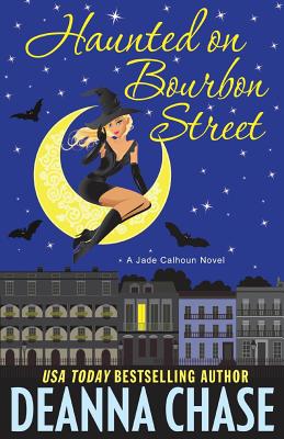 Haunted on Bourbon Street By Deanna Chase Cover Image