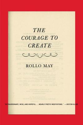 The Courage to Create