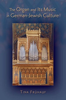 Organ and Its Music in German-Jewish Culture Cover Image