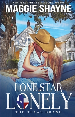 Lone Star Lonely By Maggie Shayne Cover Image