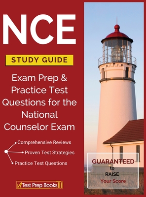 NCE Study Guide: Exam Prep & Practice Test Questions for the National Counselor Exam By Test Prep Books Cover Image
