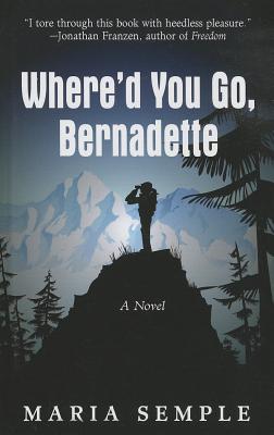 Where'd You Go, Bernadette