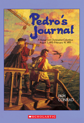 Pedro's Journal: A Voyage with Christopher Columbus August 3, 1492-February 14, 1493 Cover Image