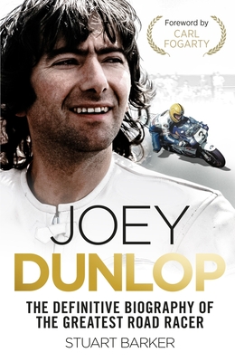 Joey Dunlop: The Definitive Biography Cover Image