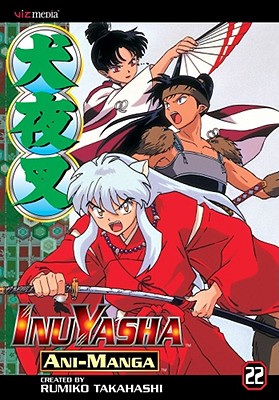 Inuyasha Ani-Manga, Vol. 22 By Rumiko Takahashi Cover Image