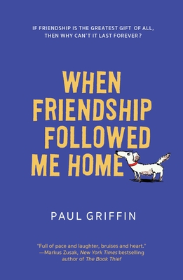 Cover for When Friendship Followed Me Home