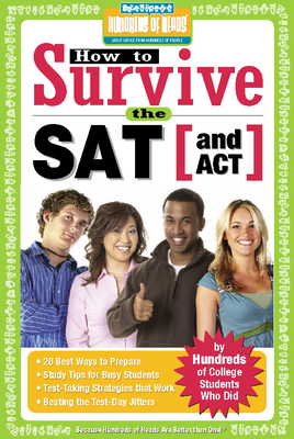 How to Survive the SAT (and Act) (Hundreds of Heads Survival Guides) By Jay Brody Cover Image