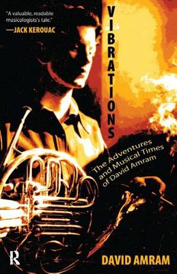 Vibrations: The Adventures and Musical Times of David Amram