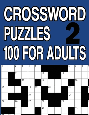 Crossword Puzzles 100 For Adults Book 2 Crossword Puzzle Book For Adults And Senior Large Print Large Print Paperback Gramercy Books