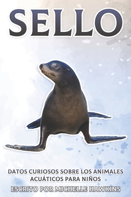 Sello: Datos curiosos sobre los animales acuáticos para niños #7 By Michelle Hawkins Cover Image