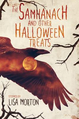 The Samhanach and Other Halloween Treats By Lisa Morton Cover Image