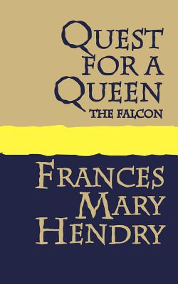 Quest for a Queen: the Falcon Cover Image