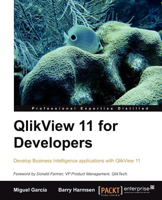 Qlikview 11 Developer's Guide: This book is smartly built around a practical case study - HighCloud Airlines - to help you gain an in-depth understan