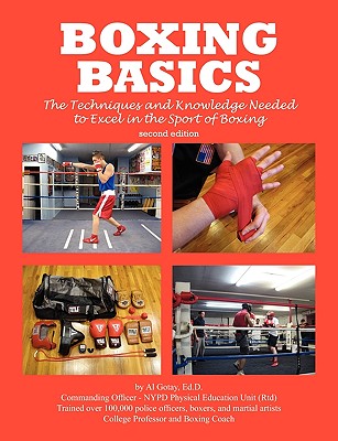 Boxing Basics: The Techniques and Knowledge Needed to Excel in the Sport of Boxing Cover Image