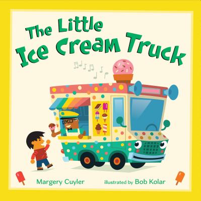 The Little Ice Cream Truck (Little Vehicles #4) Cover Image