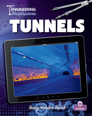 Tunnels (Engineering Masterpieces)