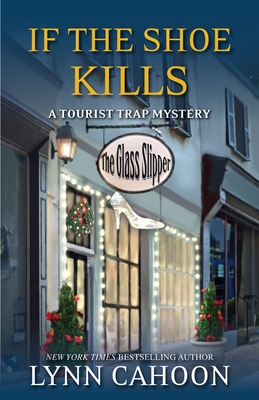 If the Shoe Kills (A Tourist Trap Mystery #3)