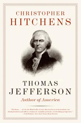 Thomas Jefferson: Author of America (Eminent Lives) By Christopher Hitchens Cover Image
