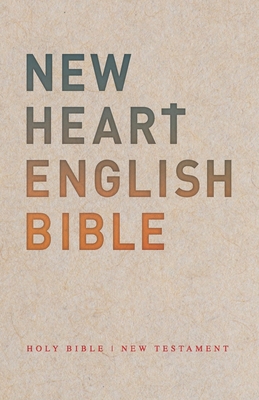New Heart English Bible: New Testament By Thebiblepeople Cover Image
