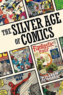 The Silver Age of Comics Cover Image