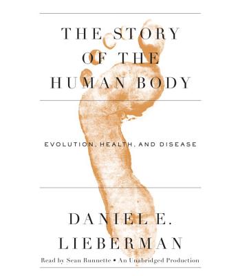 the story of the human body: evolution, health, and disease prices