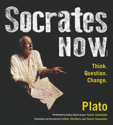 Socrates Now: Think. Question. Change. Cover Image