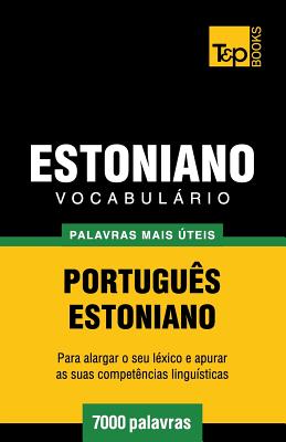 Vocabulário Português-Estoniano - 7000 palavras mais úteis Cover Image