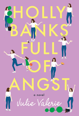 Holly Banks Full of Angst By Julie Valerie Cover Image